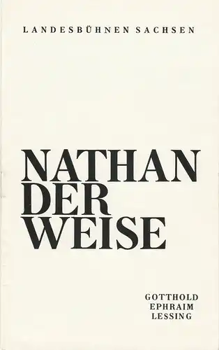 Landesbühnen Sachsen, Christian Pötzsch, Heinz Pietzsch, Josef Linden: Programmheft Gotthold Ephraim Lessing NATHAN DER WEISE Premiere 1. Februar 1975 Spielzeit 1974 / 75 Heft 7. 