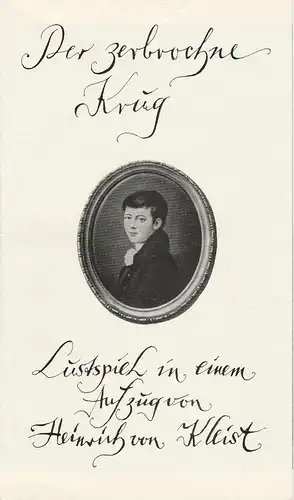 Landesbühnen Sachsen, Alfred Lübke, Rosemarie Dietrich, Traute Schölling, Eberhard Söhnel: Programmheft Heinrich von Kleist DER ZERBROCHENE KRUG Premiere 1. Oktober 1983 Spielzeit 1983 / 84 Heft 1. 