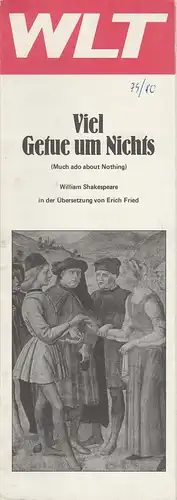 Westfälisches Landestheater WLT, Herbert Hauck, Ernst Franz, Gabriele Bauhofer: Programmheft William Shakespeare VIEL GETUE UM NICHTS Premiere 2. März 1980 Spielzeit 1979 / 80. 