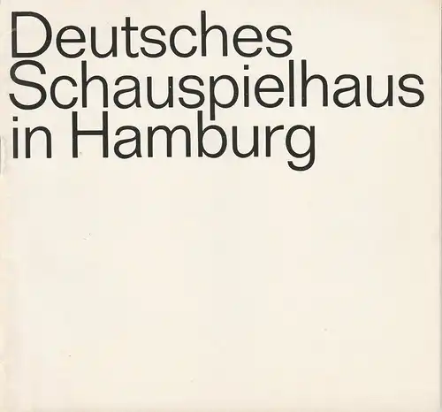 Deutsches Schauspielhaus in Hamburg, O. F. Schuh, Günther Penzoldt, Rolf Wilken, Hannelore Gerber, Rosemarie Clausen: Programmheft Frank Wedekind DER LIEBESTRANK Spielzeit 1967 / 68 Heft 9. 