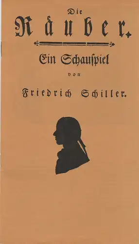 Landesbühnen Sachsen, Christian Pötzsch, Volkmar Spörl, Margitta Jänsch, Ekkehard Walter: Programmheft Friedrich Schiller Die Räuber Premiere 14. Januar 1978 Spielzeit 1977 / 78 Heft 5. 