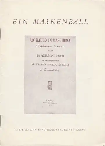 Theater der Bergarbeiter Senftenberg, Günter Lange, Lilo Noack: Programmheft Giuseppe Verdi EIN MASKENBALL Spielzeit 1963 / 64 Nr. 5. 