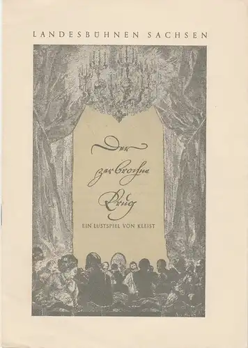 Landesbühnen Sachsen, Rudolf Thomas, Klaus Eidam, Adolph von Menzel ( Illustrationen ): Programmheft Kleist: DER ZERBROCHNE KRUG Spielzeit 1953 / 54 Landesschauspiel Heft 3. 