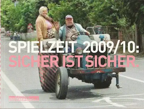 Münchner Kammerspiele, Julia Lochte, Christiane Schneider, Siegfried Lederer: Spielzeit 2009 / 10 : SICHER IST SICHER Spielzeitheft. 