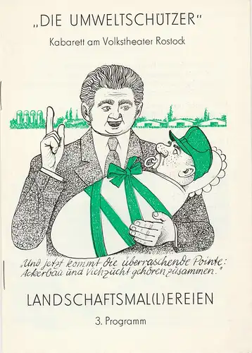 Die Umweltschützer, Kabarett am Volkstheater Rostock, DDR - Kabarett: Programmheft 3. Programm LANDSCHAFTSMAL(L)EREIEN. Premiere 10. Juli 1982. 