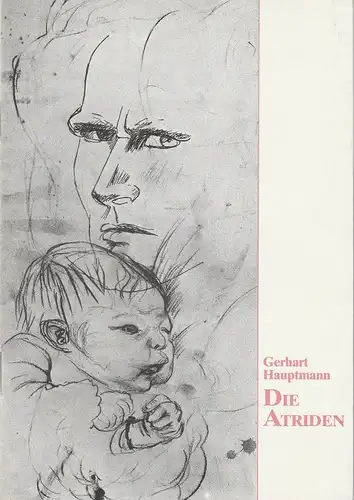 Bühnen der Stadt Bielefeld, Heiner Bruns, Alexander Gruber: Programmheft Gerhart Hauptmann: DIE ATRIDEN. Premiere 10. Februar 1989 Spielzeit 1988 / 89 Heft 16. 