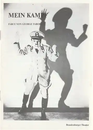 Brandenburger Theater, H & S Werbung, Ekkehard Prophet, Ulf Brandstädter: Programmheft MEIN KAMPF. Farce von George Tabori Premiere 5. Oktober 1991. 