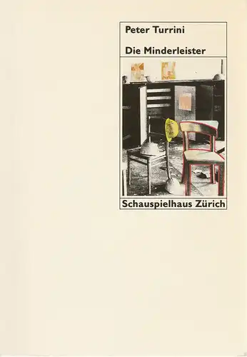 Schauspielhaus Zürich, Oliver vom Hove: Programmheft Peter Turrini: DIE MINDERLEISTER. Saison 1988 / 89 Programmbuch 7. 