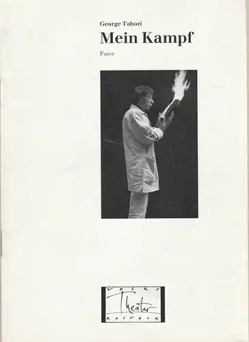 Volkstheater Rostock, Berndt Renne, Sigrid Hoelzke, Lothar Roß: Programmheft MEIN KAMPF. Farce von George Tabori. Premiere 17. Mai 1991 Spielzeit 1990 / 91. 