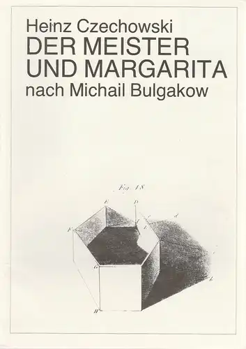 Volksbühne Berlin, Rosa-Luxemburg-Platz, Fritz Rödel, Jürgen Verdofsky: Programmheft Heinz Czechowski DER MEISTER UND MARGARITA Spielzeit 1986 / 87. 