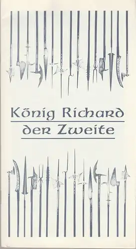 Stadttheater Bremerhaven, Walter Ruppel, Dietmar Buchholz: Programmheft William Shakespeare KÖNIG RICHARD DER ZWEITE Premiere 18. März 1977 Spielzeit 1976 / 77 Heft 27. 