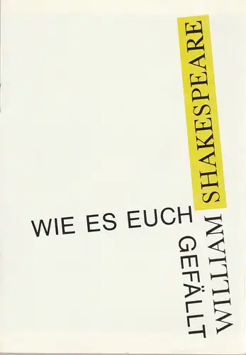 Brandenburger Theater, Gisela Begrich, Ulf Brandtstädter, DEWAG Potsdam: Programmheft William Shakespeare WIE ES EUCH GEFÄLLT Premiere 7.4.1990. 