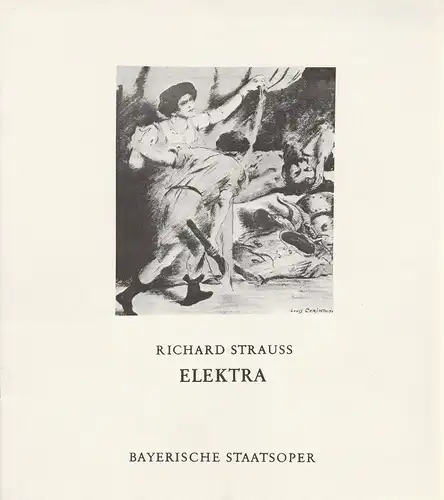 Bayerische Staatsoper, August Everding, Rudolf Heinrich, Günther Rennert: Programmheft Richard Strauss ELEKTRA Premiere 29. Dezember 1972 Nationaltheater München. 