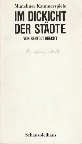 Münchner Kammerspiele, Dieter Dorn, Hans-Joachim Ruckhäberle, Hermann Malzer, Wolfgang Zimmermann: Programmheft Bertolt Brecht Im Dickicht der Städte Premiere 15. Mai 1988 Spielzeit 1987 / 88 Heft 6. 