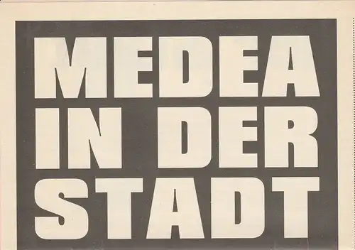 Volksbühne am Rosa-Luxemburg-Platz, Carl Hegemann, Stefanie Carp, Valeriy Mamontov: Programmheft Andrij Zholdak MEDEA IN DER STADT Premiere 16. November 2005. 