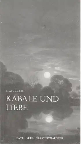 Bayerisches Staatsschauspiel, Residenztheater München, Günther Beelitz, Wilfried Hösl ( Fotos ), Rüdiger Meinel: Programmheft Kabale und Liebe von Friedrich Schiller Premiere 27. September 1986 Residenztheater Spielzeit 1986 / 87 Heft 1. 