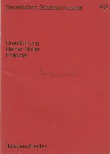 Bayerisches Staatsschauspiel, Helmut Henrichs, Ernst Wendt, Joachim Johannsen, Wolfgang Bauernfeind: Programmheft Uraufführung PHILOKTET von Heiner Müller 13. Juli 1968 Residenztheater. 