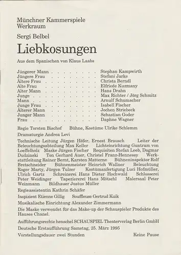 Münchner Kammerspiele, Dieter Dorn, Andrea Levi, Wolfgang Zimmermann: Programmheft LIEBKOSUNGEN von Sergi Belbel. Spielzeit 1994 / 95 Werkraum Heft 5. 