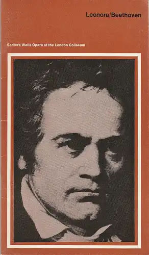 Sadler´s Wells Opera and the London Coliseum, Stephen Arlen, Charles Mackerras: Programmheft LEONORA An Opera in Three Acts by Ludwig van Beethoven Premiere March 18, 1970. 