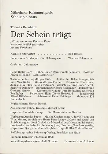 Münchner Kammerspiele, Dieter Dorn, Michael Huthmann, Ursula Honisch: Programmheft Thomas Bernhard DER SCHEIN TRÜGT Premiere 10. Januar 1998 Schauspielhaus Spielzeit 1997 / 98 Heft 3. 