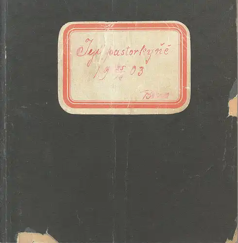 Salzburger Festspiele, Helga Rabl-Stadler, Margarethe Lasinger, Alain Patrick Oliver, Viktoria Sandhofer, Heidi Loipold: Programmheft JEJI PASTORKYNA / JENUFA von Leos Janacek Premiere 23. Juni 2001 Felsenreitschule Salzburger Festspiele 2001. 