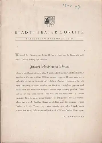 Stadttheater Görlitz, Willy Bodenstein: Stadttheater Görlitz / Gerhart Hauptmann Theater Vorschau Spielzeit 1946 / 47. 