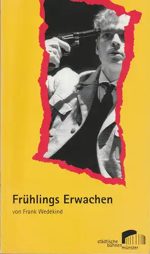 Städtische Bühnen Münster, Thomas Bockelmann, Horst Busch: Programmheft Frank Wedekind FRÜHLINGS ERWACHEN Premiere 13. März 1999 Kleines Haus der Städtischen Bühnen. 