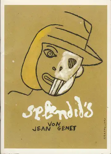 Schaubühne am Lehniner Platz, Wolfgang Wiens: Programmheft Uraufführung Jean Genet SPLENDID´S Premiere 9. März 1994 Spielzeit 1993 / 94. 