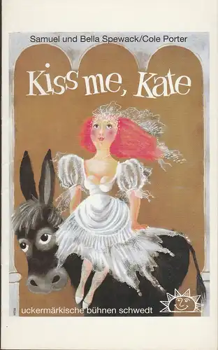 Uckermärkische Bühnen Schwedt, Reinhard Simon: Programmheft Cole Porter KISS ME KATE Premiere 9. Oktober 1993 Spielzeit 1993 / 94. 