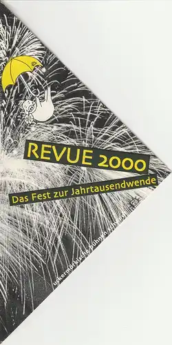 Uckermärkische Bühnen Schwedt, Reinhard Simon: Programmheft REVUE 2000 Premiere 31.12.1999. 