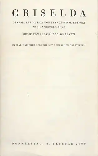 Staatsoper Unter den Linden, Georg Quander, Daniel Barenboim: Programmheft Alessandro Scarlatti GRIESELDA 3. Februar 2000. 