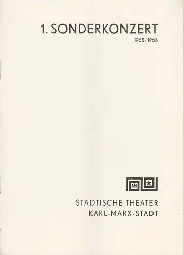 Städtische Theater Karl-Marx-Stadt, Hans Dieter Mäde, Eberhard Steindorf: Programmheft 1. Sonderkonzert Spielzeit 1965 / 66. 