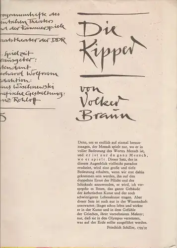 Deutsches Theater Staatstheater der DDR, Gerhard Wolfram, Klaus Wischnewski, Heinz Roloff: Programmheft DIE KIPPER Schauspiel von Volker Braun mit Plakat von Hans Brosch ( Theaterplakat ). 