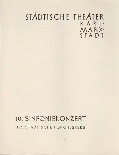 Städtische Theater Karl-Marx-Stadt, Pau Herbert Freyer: Programmheft 10. Sinfoniekonzert 18. Juni 1959 Spielzeit 1958 / 59. 