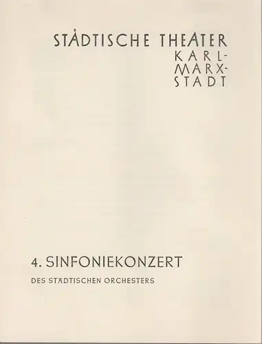Städtische Theater Karl-Marx-Stadt, Paul Herbert Freyer: Programmheft 4. Sinfoniekonzert 10. Dezember 1959 Spielzeit 1959 / 60. 