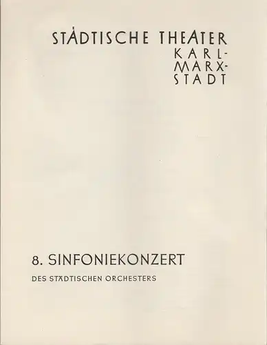 Städtische Theater Karl-Marx-Stadt, Paul Herbert Freyer: Programmheft 8. Sinfoniekonzert 21. April 1960 Spielzeit 1959 / 60. 