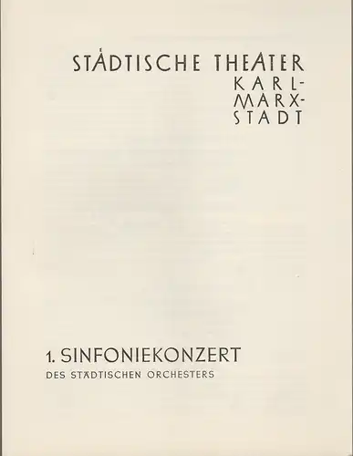 Städtische Theater Karl-Marx-Stadt, Paul Herbert Freyer: Programmheft 1. Sinfoniekonzert 18. September 1958 Spielzeit 1958 / 59. 