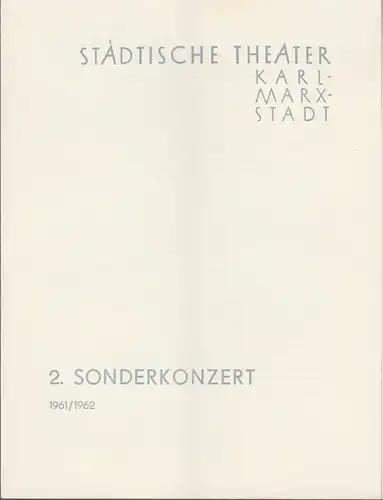 Städtische Theater Karl-Marx-Stadt, Ilse Winter: Programmheft 2. Sonderkonzert 29. November 1961 Spielzeit 1961 / 62. 