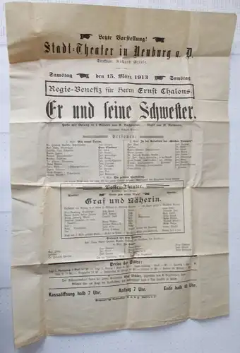 Stadt=Theater in Neuburg a. Donau, Richard Griese: Theateraushang ER UND SEINE SCHWESTER. Posse mit Gesang von B. Buchbinder 15. März 1913 ( Plakat ). 