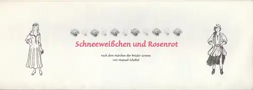Uckermärkische Bühnen Schwedt, Reinhard Simon, Susanne Engelhardt: Programmheft Schneeweißchen und Rosenrot Premiere 25.10.2001 Spielzeit 2001 / 2002 Nr. 3. 
