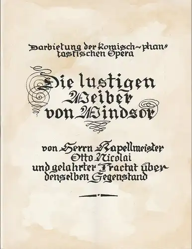 Städtische Theater Karl-Marx-Stadt, Hans Dieter Mäde, Ulf Keyn, Ilse Winter, Horst Leiteritz: Programmheft Otto Nicolai DIE LUSTIGEN WEIBER VON WINDSOR Neuinszenierung 22. September 1962 Spielzeit 1962 / 63. 