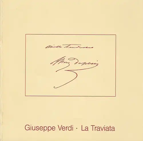 Niedersächsische Staatstheater Hannover, Hans-Peter Lehmann, Hans Jürgen Liedtke: Programmheft Giuseppe Verdi LA TRAVIATA Premiere 13.5.1989 Spielzeit 1988 / 89 Heft 7. 