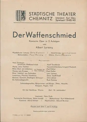 Städtische Theater Chemnitz, Karl Görs: Theaterzettel Albert Lortzing DER WAFFENSCHMIED Spielzeit 1948 / 49. 