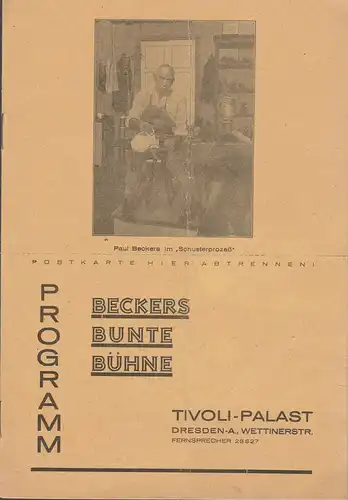 Beckers Bunte Bühne, Paul Beckers, Ernst Nickel, Tivoli-Palast Dresden: Programmheft DER DRESDNER BILDERBOGEN März - Programm. 