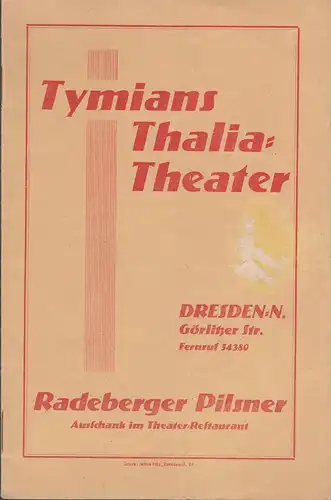 Tymians Thalia = Theater Dresden: Programmheft Hermann Job DER MILLIONENRAUB. 