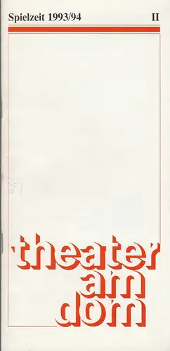 Theater am Dom, Inge Durek, Barbara Heinersdorff, Susanne Schmidt: Programmheft GERÜCHTE Farce von Neil Simon Premiere 11. November 1993 Spielzeit 1993 / 94 Heft II. 