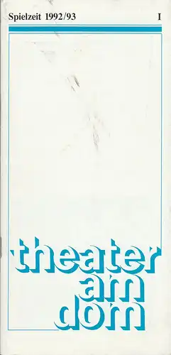 Theater am Dom, Inge Durek, Barbara Heinersdorff, Inge Stütz: Programmheft Ben Elton FRISCHE LUFT Premiere 27. August 1992 Spielzeit 1992 / 93 Heft I. 