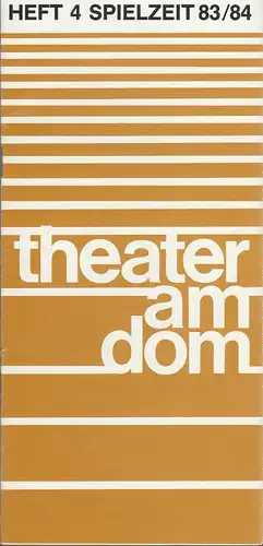 Theater am Dom, Inge Durek, Barbara Heinersdorff, Inge Stütz: Programmheft Norman Krasna EIN NETTER HERR Premiere 12. April 1984 Spielzeit 1983 / 84 Heft 4. 