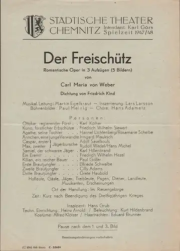 Städtische Theater Chemnitz, Karl Görs: Theaterzettel Carl Maria von Weber DER FREISCHÜTZ Spielzeit 1947 / 48. 