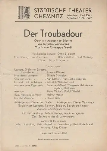 Städtische Theater Chemnitz, Karl Görs: Theaterzettel Giuseppe Verdi DER TROUBADOUR Spielzeit 1948 / 49. 